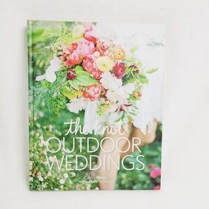 The Knot Outdoor Weddings Book By Carley Roney